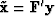 $\tilde \bold x = \bold F'\bold y$