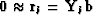 $\bold 0\approx\bold r_b =\bold Y_b\bold b$