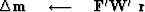 $\Delta\bold m \quad\longleftarrow\quad\bold F'\bold W'\ \bold r$