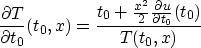 \begin{displaymath}
\frac{\partial T}{\partial t_0}(t_0,x) = \frac{t_0+\frac{x^2}{2}
\frac{\partial u}{\partial t_0}(t_0)}{T(t_0,x)}\end{displaymath}