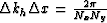 $\Delta k_h \Delta x = \frac{2 \pi}{N_x N_y}$