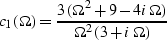 \begin{displaymath}
c_1(\Omega) = \frac{3\,(\Omega^2 + 9 - 4
 i\,\Omega)}{\Omega^2\,(3+i\,\Omega)}\end{displaymath}