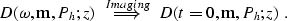 \begin{displaymath}
D(\omega, {\bf m}, P_h; z) \; \stackrel{{Imaging \it}}{\Longrightarrow} \; D(t=0, {\bf m}, P_h; z) \;.\end{displaymath}