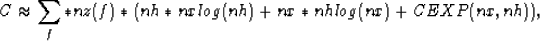 \begin{displaymath}
C \approx \sum_{f} * nz(f) * ( nh*nx log(nh) + nx*nh log(nx) + CEXP(nx,nh)) ,\end{displaymath}