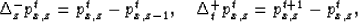 \begin{displaymath}
\Delta^-_zp^t_{x,z}=p^t_{x,z}-p^t_{x,z-1}, \ \ \ \Delta^+_tp^t_{x,z}=p^{t+1}_{x,z}-p^t_{x,z},\end{displaymath}