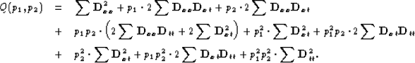 \begin{eqnarray}
Q(p_1,p_2) &=&
\sum \bold D_{xx}^2
+ p_1 \cdot 2\sum \bold ...
...bold D_{xt} \bold D_{tt}
+ p_1^2 p_2^2 \cdot \sum \bold D_{tt}^2.\end{eqnarray}