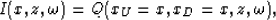 \begin{displaymath}
I(x,z,\omega)=Q(x_U=x,x_D=x,z,\omega),\end{displaymath}