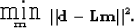 \begin{displaymath}
\mbox{ \raisebox{-1.0ex}{ $\stackrel{\textstyle \mbox{\LARGE...
...tyle \bold m} $} }
\; \Vert \bold d - \bold L \bold m \Vert^2.\end{displaymath}