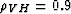 $\rho_V_N=0.99$