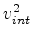 $ v_{int}$