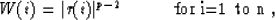 \begin{displaymath}
W(i) = \vert r(i)\vert^{p-2} \mbox{\hspace{1.0cm} for i=1 to n ,}\end{displaymath}
