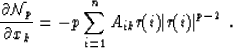 \begin{displaymath}
{\partial{\cal N}_p \over\partial x_k} = -p\sum_{i=1}^n A_{ik}r(i) \vert r(i)\vert^{p-2}\:.\end{displaymath}