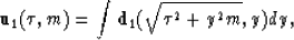 \begin{displaymath}
\bold u_1(\tau,m)=\int \bold d_1(\sqrt{\tau^2+y^2m},y)dy,\end{displaymath}