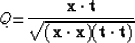 \begin{displaymath}
Q {=}
{ \bold x \cdot \bold t
 \over \sqrt{
 (\bold x \cdot \bold x)
 (\bold t \cdot \bold t)
 }
}\end{displaymath}