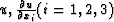 $u,{\partial u\over \partial x_i} (i=1,2,3)$
