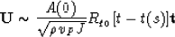 \begin{displaymath}
{\bf U} \sim \frac{A(0)}{\sqrt{\rho v_{P} {J}
}}R_{q_{0}} [t - t(s)]{\bf t}\end{displaymath}