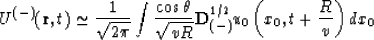 \begin{displaymath}
U^{(-)}({\bf r}, t) \simeq {1\over \sqrt{2\pi}}\int
 {\cos\t...
 ...vR}}{\bf D}_{(-)}^{1/2}
 u_0\left(x_0, t+{R\over v}\right) dx_0\end{displaymath}