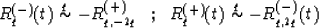 \begin{displaymath}
R^{(-)}_q(t) \stackrel{q}{\sim} -R^{(+)}_{q,-2q} \ \ ;\ \ 
R^{(+)}_q(t) \stackrel{q}{\sim} -R^{(-)}_{q,2q}(t)\end{displaymath}
