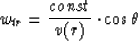 \begin{displaymath}
w_{tr} = {{const} \over {v(r)}} \cdot \cos \theta\end{displaymath}
