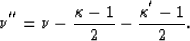 \begin{displaymath}
\nu ^{''}=\nu - {\kappa -1 \over 2} - {\kappa^{'} -1 \over 2}.\end{displaymath}