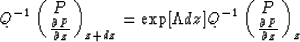 \begin{displaymath}
Q^{-1}\pmatrix{P\cr {\partial P\over \partial z}}_{z+dz} = \...
 ...bda dz}]Q^{-1} \pmatrix{P\cr {\partial P\over \partial z}}_{z} \end{displaymath}