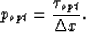 \begin{displaymath}
p_{opt}={\tau_{opt} \over \Delta x}.\end{displaymath}
