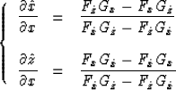 \begin{displaymath}
\left\{ \begin{array}
{lll}
\displaystyle{{\partial \hat{x} ...
 ...\hat{x}}G_{\hat{z}}-
F_{\hat{z}}G_{\hat{x}}}}\end{array}\right.\end{displaymath}