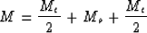 \begin{displaymath}
M = {M_e\over 2}+M_o+{M_e\over 2}\end{displaymath}