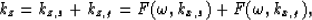 \begin{displaymath}
k_z = k_{z,s} + k_{z,g} = F(\omega,k_{x,s}) + F(\omega,k_{x,g}) ,\end{displaymath}