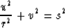 \begin{displaymath}
{u^2 \over r^2}+v^2=s^2\end{displaymath}