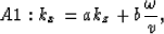 \begin{displaymath}
A1:k_{x}=ak_{z}+b{\omega \over v},\end{displaymath}