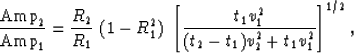 \begin{displaymath}
{\mbox{Amp}_2 \over \mbox{Amp}_1} = {R_2 \over R_1} \; (1-R_...
 ...[{t_1 v_1^2 \over (t_2 - t_1) v_2^2 + t_1 v_1^2} \right]^{1/2},\end{displaymath}