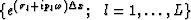 $\{e^{(\sigma_l+ip_l\omega)\Delta x};\ \ l=1,\ldots,L\}$