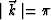 $\mid\vec k\mid=\pi$