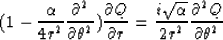 \begin{displaymath}
(1 - \frac{\alpha}{4r^2}\frac{\partial^2}{\partial \theta^2 ...
 ...\sqrt{ \alpha }}{2r^2} \frac{\partial^2 Q }{\partial \theta^2 }\end{displaymath}