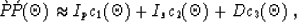 \begin{displaymath}
\grave{P}\!\acute{P}(\Theta) \approx 
 I_p c_1(\Theta) + I_s c_2(\Theta) + D c_3(\Theta) \;, \end{displaymath}