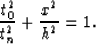 \begin{displaymath}
\frac{t_0^2}{t_n^2} + \frac{x^2}{h^2} = 1 .\end{displaymath}