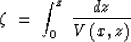 \begin{displaymath}
\zeta \; = \; \int_{0}^{z} \: \frac{dz}{V \, (x,z)}\end{displaymath}