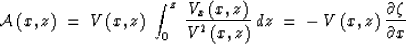 \begin{displaymath}
{\cal A} \, (x,z) \; = \; V \, (x,z) \: 
 \int_{0}^{z} \: \f...
 ...z \; = \;
 - \, V \, (x,z) \, \frac{\partial \zeta}{\partial x}\end{displaymath}