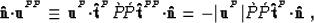 \begin{displaymath}
{\bf \hat{n}}{\bf \cdot}{\bf u}^{^{P\!P}}\equiv {\bf u}^{^{P...
 ...{P}\!\acute{P}{\bf \hat{t}}^{^{P}}{\bf \cdot}{\bf \hat{n}}
 \;,\end{displaymath}