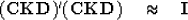 \begin{displaymath}
({\bf CKD})'({\bf CKD}) \quad\approx\quad {\bf I}\end{displaymath}