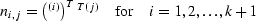 $n_{i,j} = \left(\vecv^{(i)}\right)^T\matM^T\matM\vecv^{(j)}\quad\hbox{for}
\quad i = 1,2,\ldots,k+1$