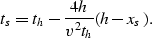 \begin{displaymath}
t_s=t_h-{{4h} \over {v^2 t_h}}(h-x_s).\end{displaymath}