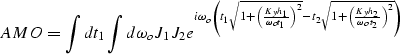\begin{displaymath}
AMO = \int dt_1\int d\omega_o J_1J_2e^{i\omega_o\left({t_1\s...
 ...qrt{1+{{\left(\frac{K_yh_2}{\omega_ot_2}\right)}^2}}} \right)} \end{displaymath}