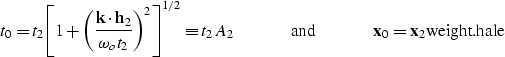 \begin{displaymath}
t_0=t_2 {\left[ 1+ {{\left(\frac{{\bf k}\cdot {\bf h}_2}{\om...
 ...{and} \hspace{.5in} {\bf x}_0={\bf x}_2 
\EQNLABEL{weight.hale}\end{displaymath}