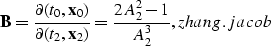 \begin{displaymath}
{\bf B}=\frac {\partial{(t_0,{\bf x}_0)}} {\partial{(t_2,{\bf x}_2)}}=\frac {2A_2^2-1} {A_2^3},
\EQNLABEL{zhang.jacob}\end{displaymath}