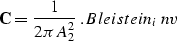\begin{displaymath}
{\bf C}=\frac {1} {2\pi A_2^2}\; . 
\EQNLABEL{Bleistein_inv}\end{displaymath}