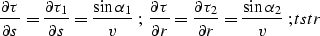 \begin{displaymath}
{\partial^2 \tau \over \partial s \partial r} = 
- C^{-1}\,B_1\,B_2\;.
\EQNLABEL{csr}\end{displaymath}