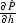 \begin{displaymath}
\hat{P}\left(y,h,t_n\right)=t\,P\left(y,h,t_n\right)\;.
\EQNLABEL{p2pt}\end{displaymath}