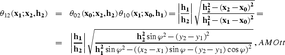 \begin{eqnarray}
\theta_{12}\left({\bf x_1;x_2, h_2}\right) & = &
\theta_{02}\le...
 ...\left(y_2-y_1\right)\,\cos{\varphi}\right)^2}}\;,
\EQNLABEL{AMOtt}\end{eqnarray}